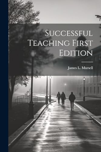 Successful Teaching First Edition