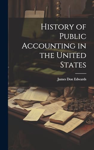 History of Public Accounting in the United States