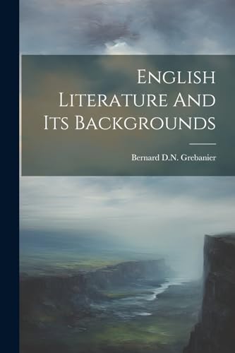 English Literature And Its Backgrounds