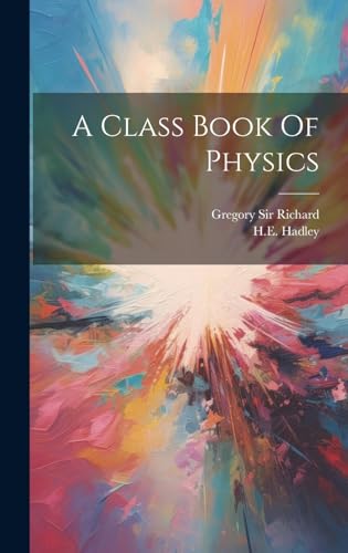 A Class Book Of Physics