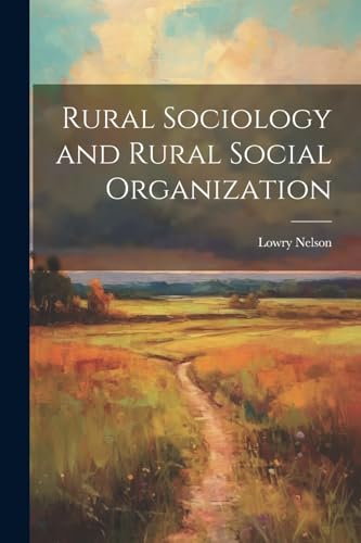 Rural Sociology and Rural Social Organization