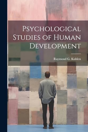 Psychological Studies of Human Development