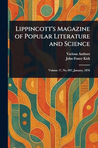 Lippincott's Magazine of Popular Literature and Science