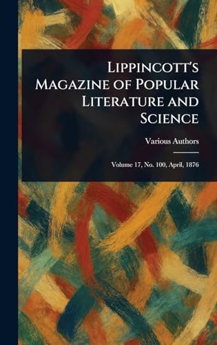 Lippincott's Magazine of Popular Literature and Science