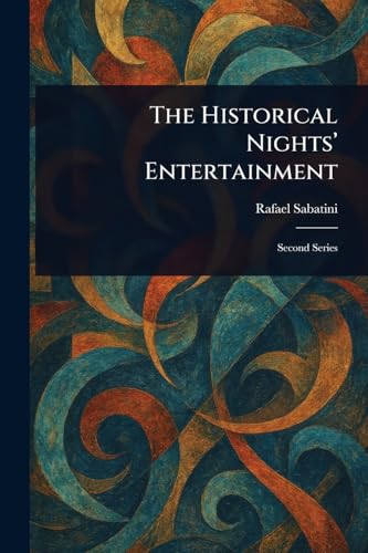 The Historical Nights' Entertainment