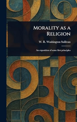 Morality as a Religion