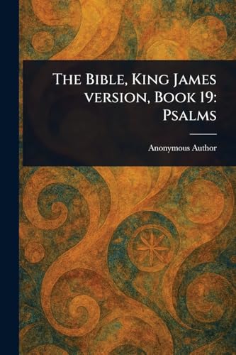 The Bible, King James Version, Book 19