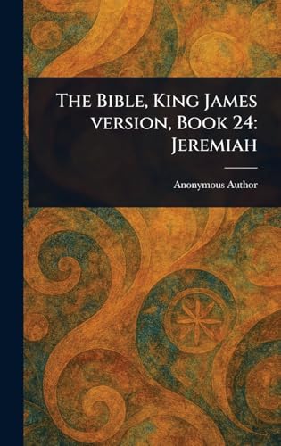 The Bible, King James Version, Book 24