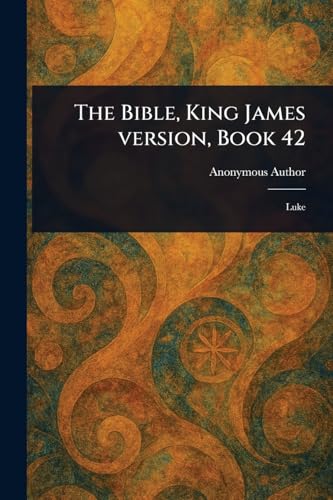 The Bible, King James Version, Book 42
