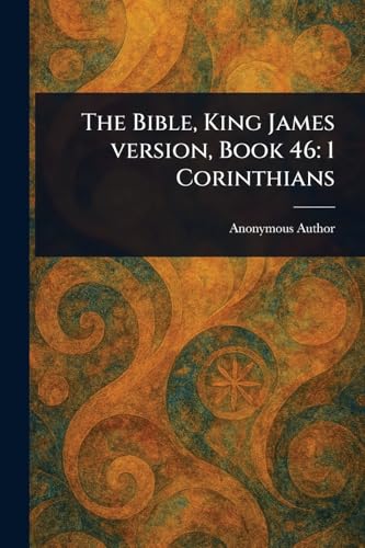 The Bible, King James Version, Book 46