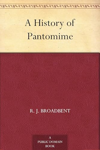 A History of Pantomime