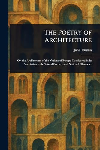 The Poetry of Architecture