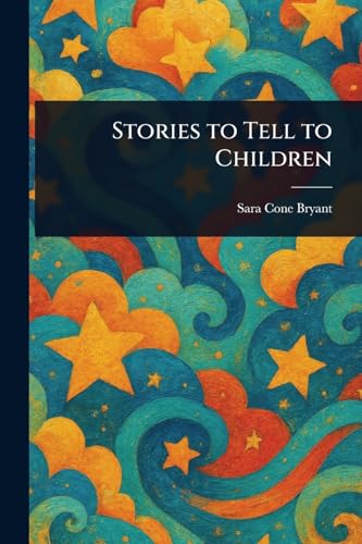 Stories to Tell to Children