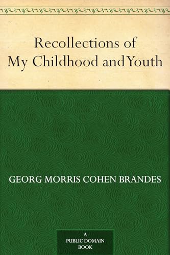 Recollections of My Childhood and Youth