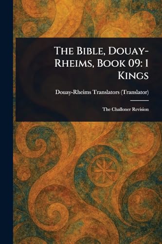 The Bible, Douay-Rheims, Book 09