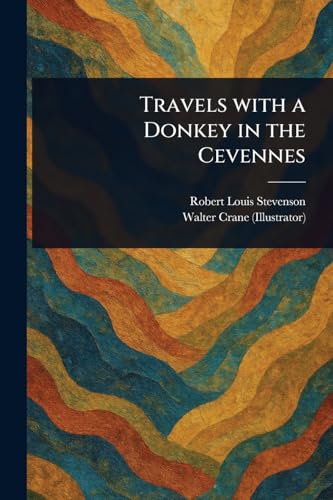 Travels With a Donkey in the Cevennes