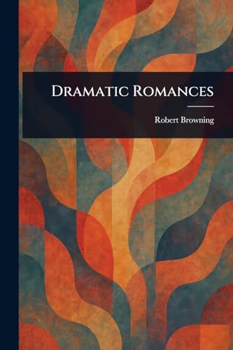 Dramatic Romances