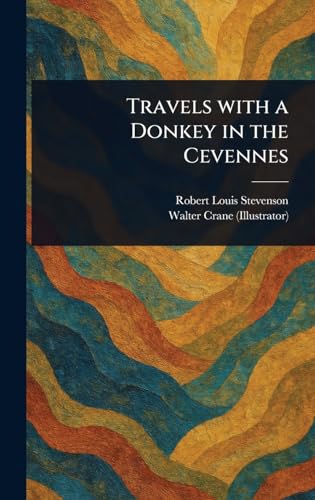 Travels With a Donkey in the Cevennes