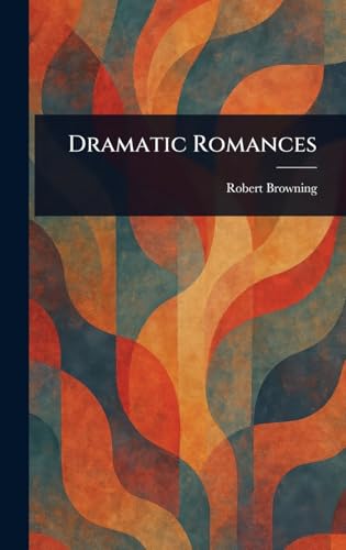 Dramatic Romances