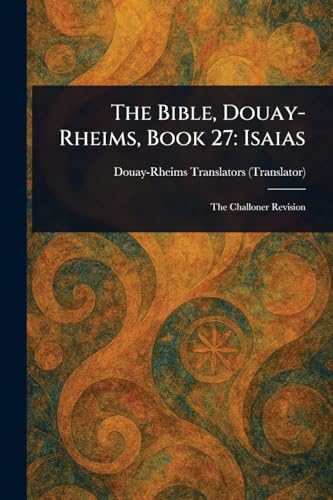 The Bible, Douay-Rheims, Book 27
