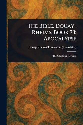 The Bible, Douay-Rheims, Book 73
