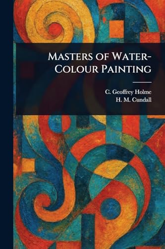 Masters of Water-Colour Painting