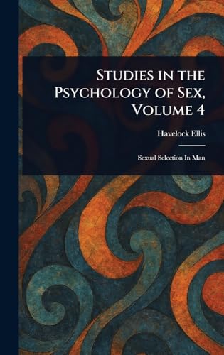 Studies in the Psychology of Sex, Volume 4