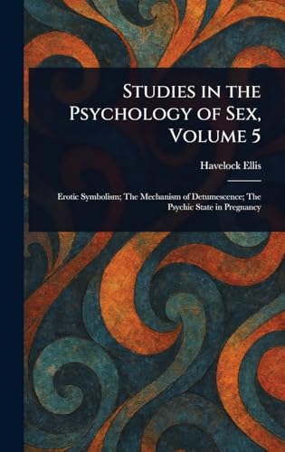 Studies in the Psychology of Sex, Volume 5