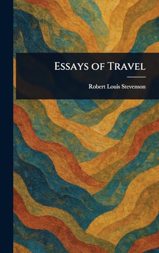 Essays of Travel