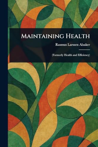 Maintaining Health