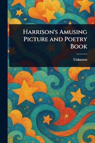 Harrison's Amusing Picture and Poetry Book