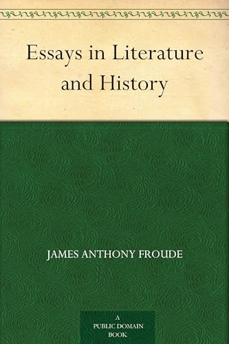 Essays in Literature and History
