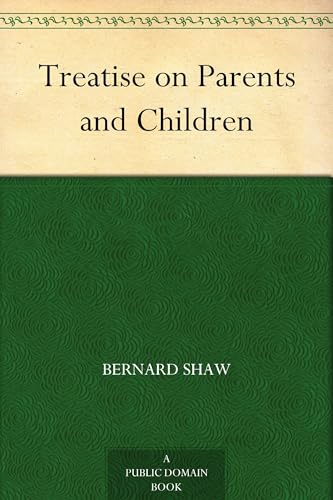 Treatise on Parents and Children