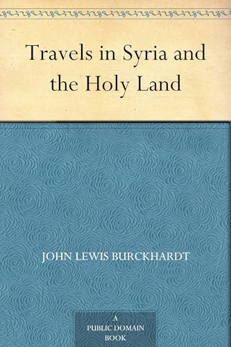 Travels in Syria and the Holy Land
