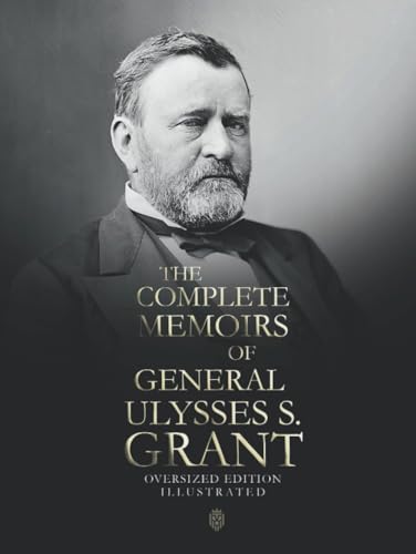 Personal Memoirs of U. S. Grant