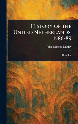 History of the United Netherlands, 1586-89