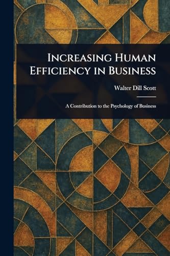 Increasing Human Efficiency in Business