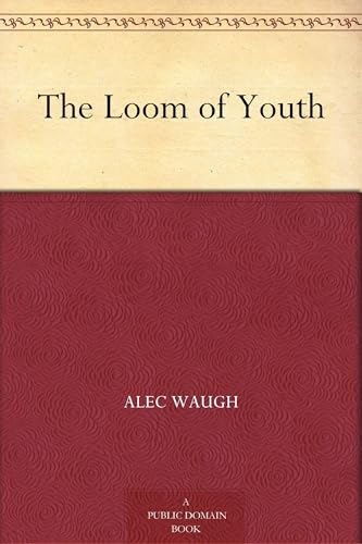 The Loom of Youth