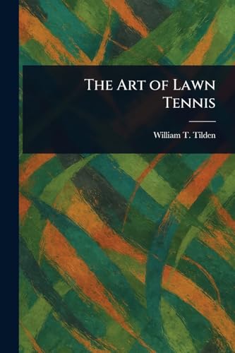 The Art of Lawn Tennis