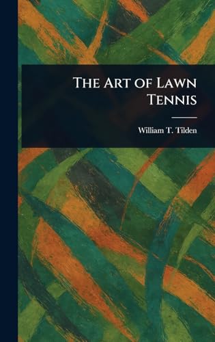 The Art of Lawn Tennis