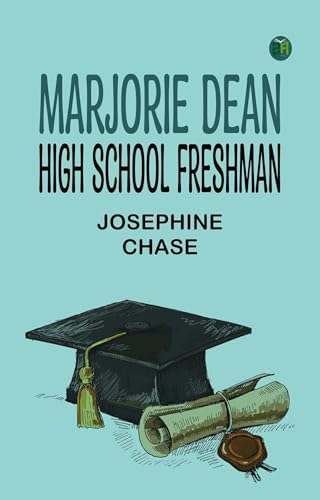 Marjorie Dean, High School Freshman