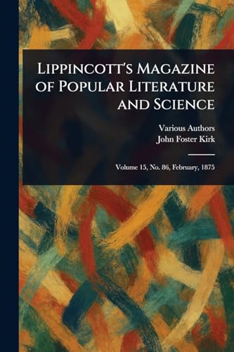 Lippincott's Magazine of Popular Literature and Science