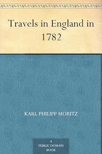 Travels in England In 1782