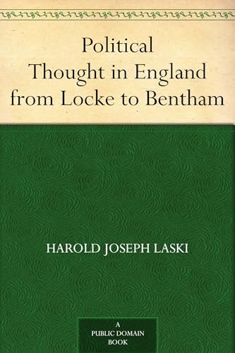 Political Thought in England From Locke to Bentham