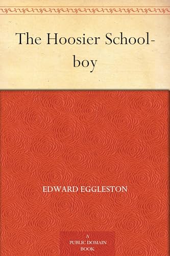 The Hoosier School-boy