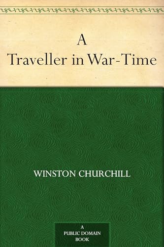 A Traveller in War-Time