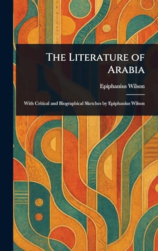 The Literature of Arabia