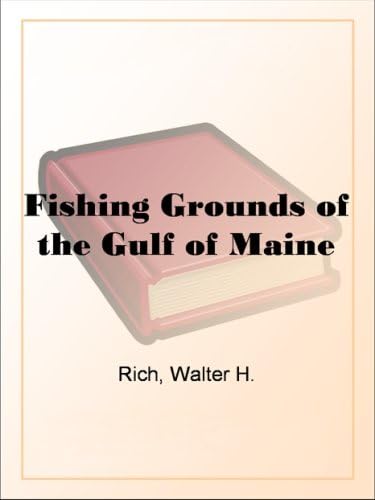 FISHING GROUNDS OF THE GULF OF MAINE