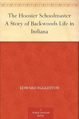 The Hoosier Schoolmaster