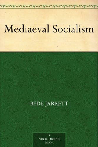 Mediaeval Socialism